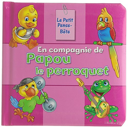 en compagnie de papou le perroquet