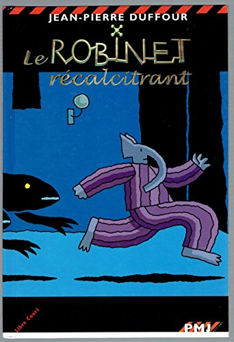 Le robinet récalcitrant