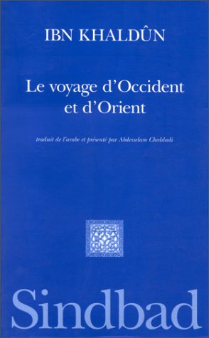 Le voyage d'Occident et d'Orient
