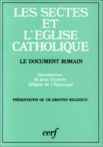 Les Sectes et l'Eglise catholique