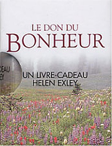 Le don du bonheur