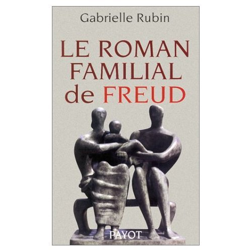 Le roman familial de Freud
