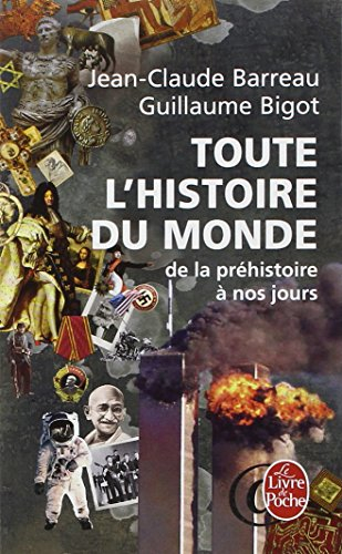 Toute l'histoire du monde : de la préhistoire à nos jours