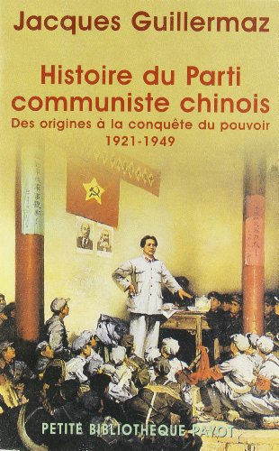 Histoire du Parti communiste chinois : des origines à la conquête du pouvoir, 1921-1949