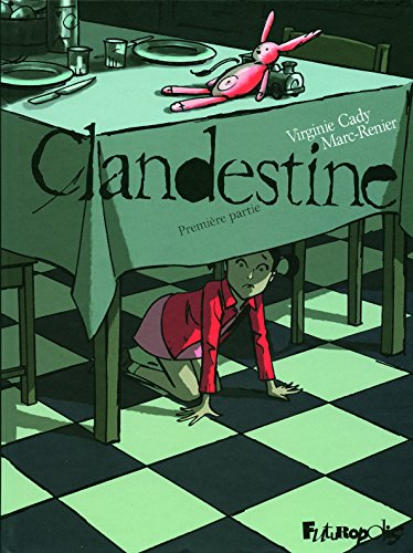 Clandestine. Vol. 1