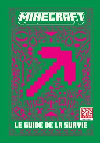 Minecraft : le guide de la survie