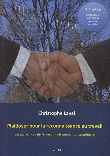 Plaidoyer pour la reconnaissance au travail : la puissance de la reconnaissance non monétaire