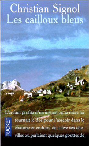 le pays bleu tome 1 : les cailloux bleus