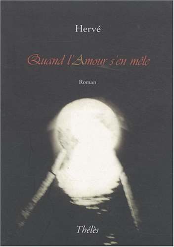 Quand l'Amour S'en Mele