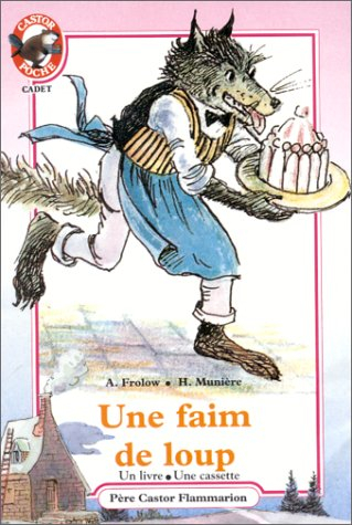 Une faim de loup