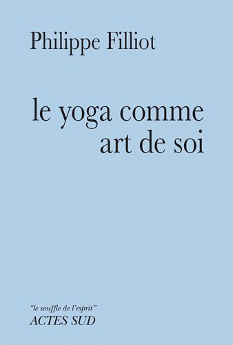 Le yoga comme art de soi : un chemin d'apprentissage