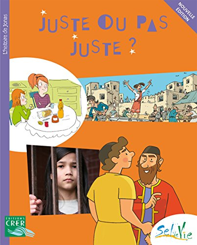 Juste ou pas juste ? : l'histoire de Jonas