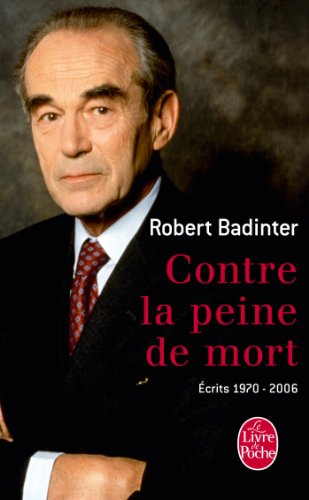 Contre la peine de mort : écrits 1970-2006