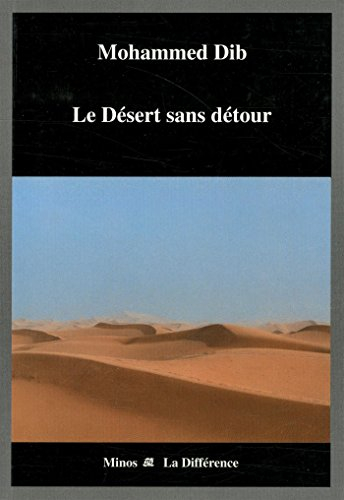 Le désert sans détour