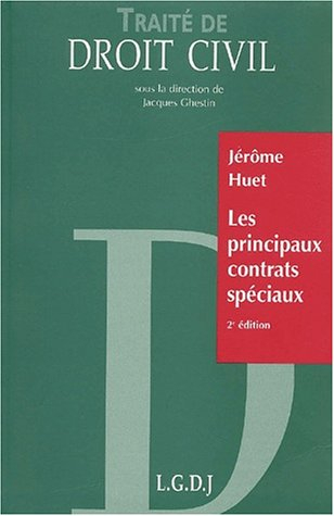 Traité de droit civil. Les principaux contrats spéciaux