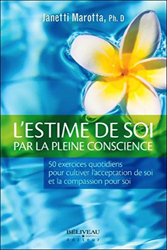 L'estime de soi par la pleine conscience