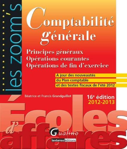 Comptabilité générale : principes généraux, opérations courantes, opérations de fin d'exercice : à j