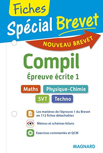 Compil, épreuve écrite 1 : maths, physique-chimie, SVT, techno : nouveau brevet