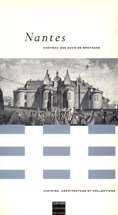 Nantes, château des ducs de Bretagne