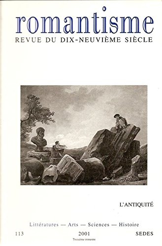 Romantisme, n° 113. L'Antiquité