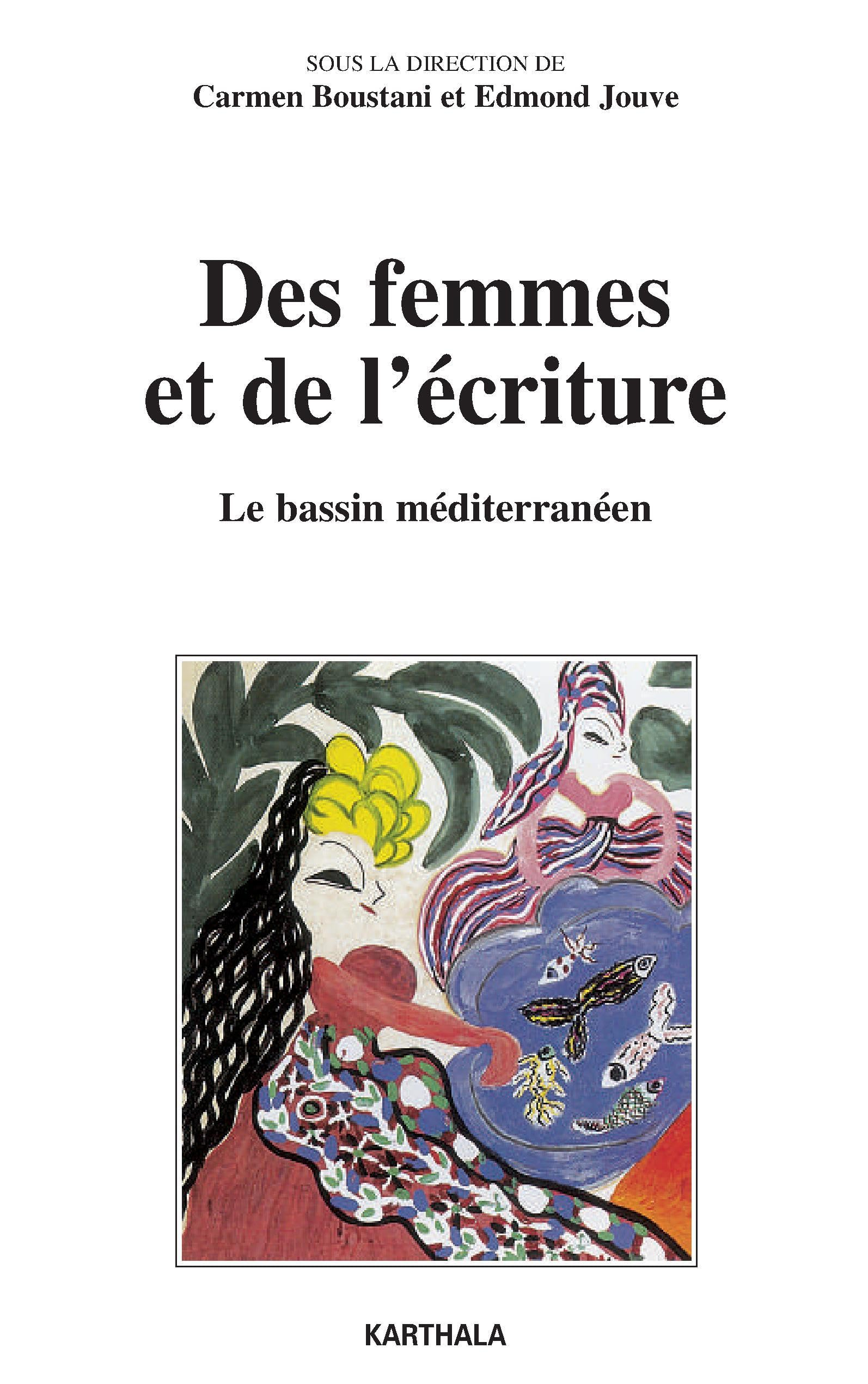 Des femmes et de l'écriture : le bassin méditerranéen