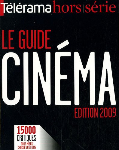 Télérama, hors série. Le guide du cinéma : 15.000 à voir (télé, vidéo, DVD...)