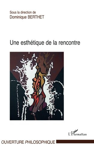 Une esthétique de la rencontre