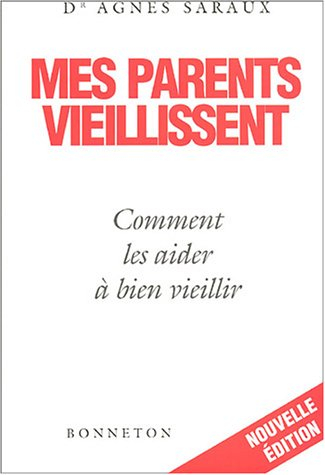 Mes parents vieillissent : comment les aider à bien vieillir