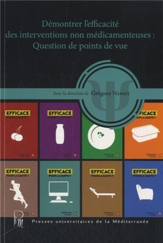 Démontrer l'efficacité des interventions non médicamenteuses : question de points de vue