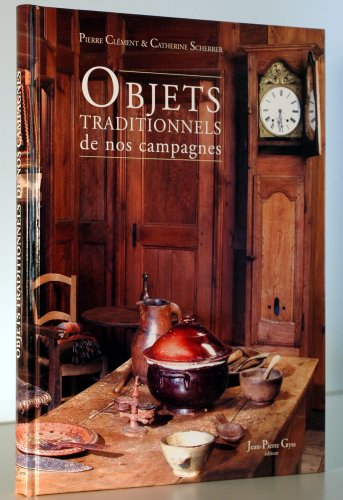 Objets traditionnels de nos campagnes