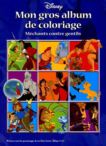 mon gros album de coloriage : méchants contre gentils