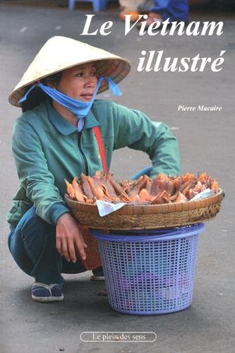 Le Vietnam illustré