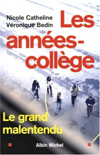 Les années collège : le grand malentendu