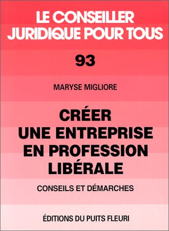 Créer une entreprise en profession libérale