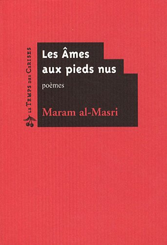 Les âmes aux pieds nus : poèmes