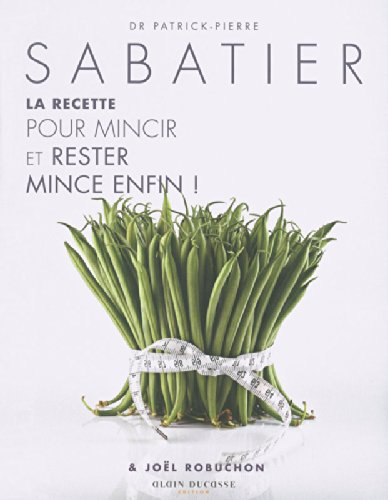 155 recettes pour mincir et rester mince enfin !