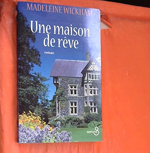 Une maison de rêve