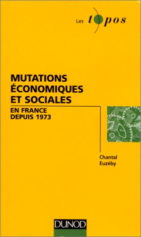 Mutations économiques et sociales en France depuis 1973