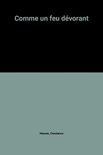 Comme un feu dévorant