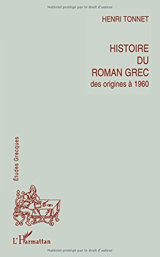 Histoire du roman grec : des origines à 1960