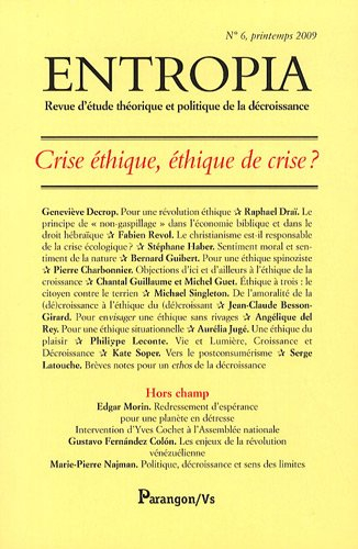 Entropia, n° 6. Crise éthique, éthique de crise ?