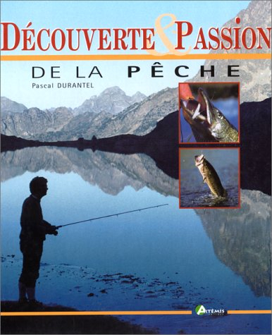Découverte et passion de la pêche