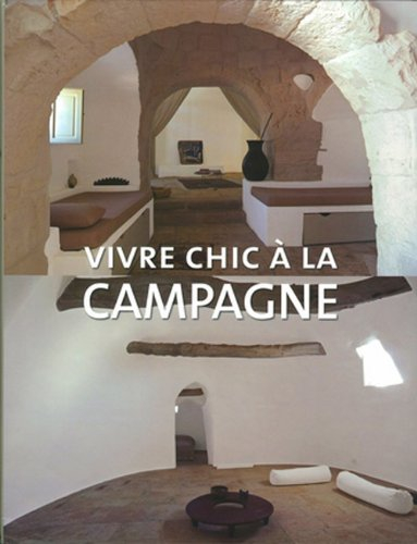 Vivre chic à la campagne