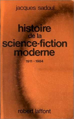 Histoire de la science-fiction moderne, 1911-1984