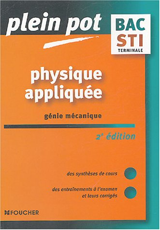 Physique appliquée génie mécanique bac STI Terminale
