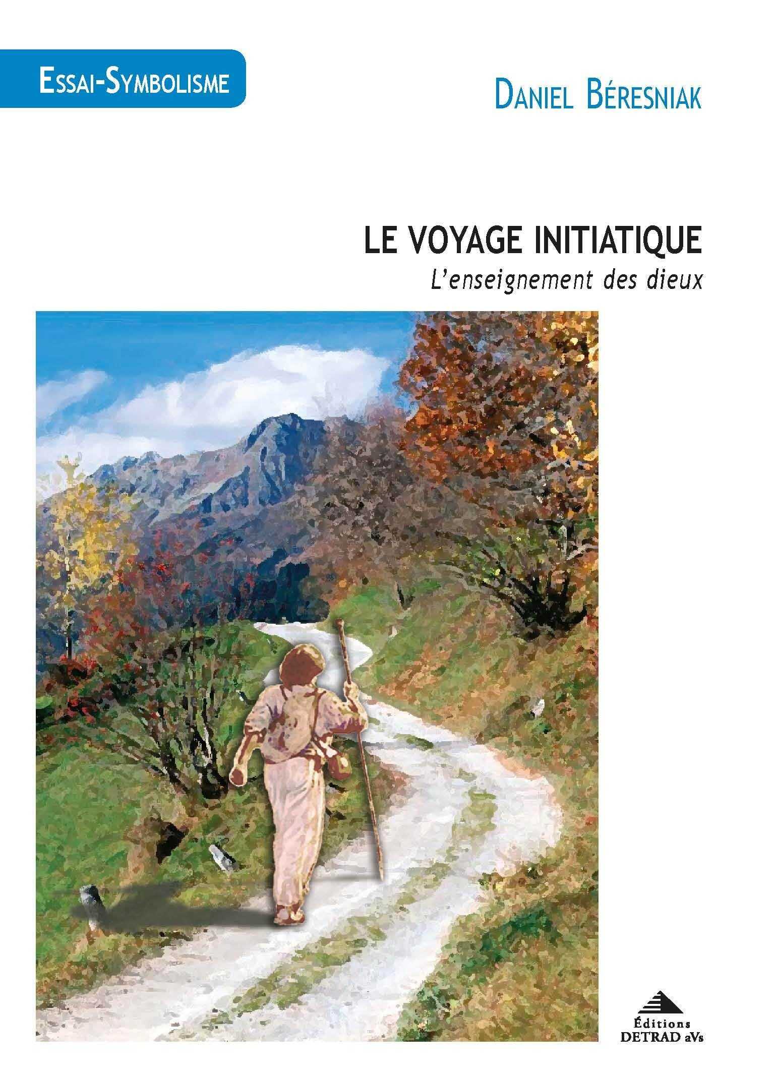 Le voyage initiatique : l'enseignement des dieux