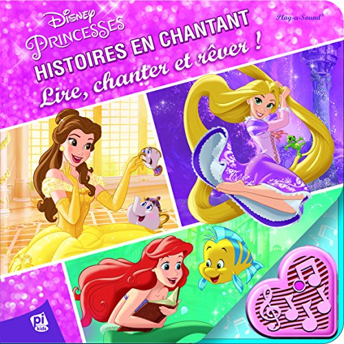 Princesses : histoires en chantant : lire, chanter et rêver !