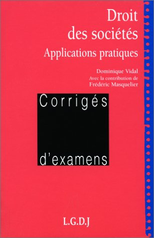 Droit des sociétés : applications pratiques