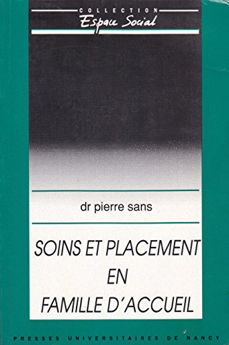 Soins et placement en famille d'accueil