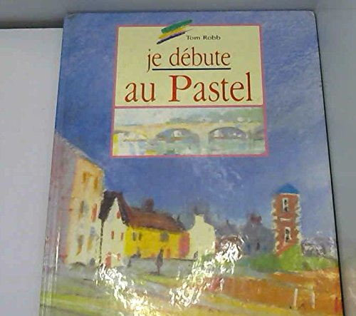 je débute au pastel